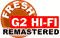 FRESH G2 HI-FI, REMASTERED