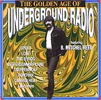 The Golden Age of Underground Radio featuring B. Mitchel Reed