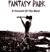 Fantasy Park - A Concert of The Mind