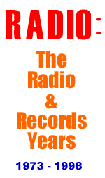 RADIO: THE RADIO & RECORDS YEARS