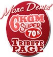 Marc Denis' CKGM Super 70's Tribute Page