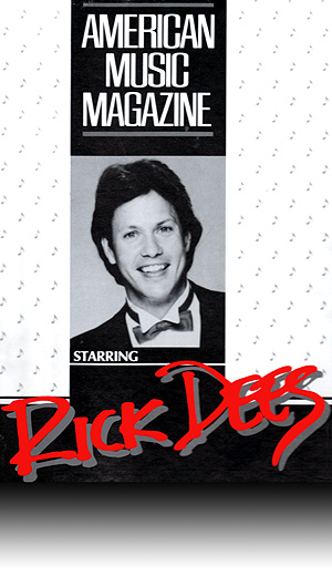 AMERICAN MUSIC MAGAZINE STARRING RICK DEES and picture of Rick Dees