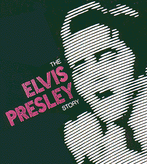 The Elvis Presley Story