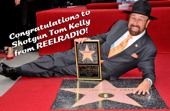 Congratulations to Shotgun Tom Kelly from REELRADIO