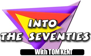 Into the Seventies With Tom Kent
